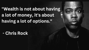 Chris Rock Financial freedom Quote