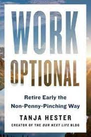 work optional financial independence retire early book