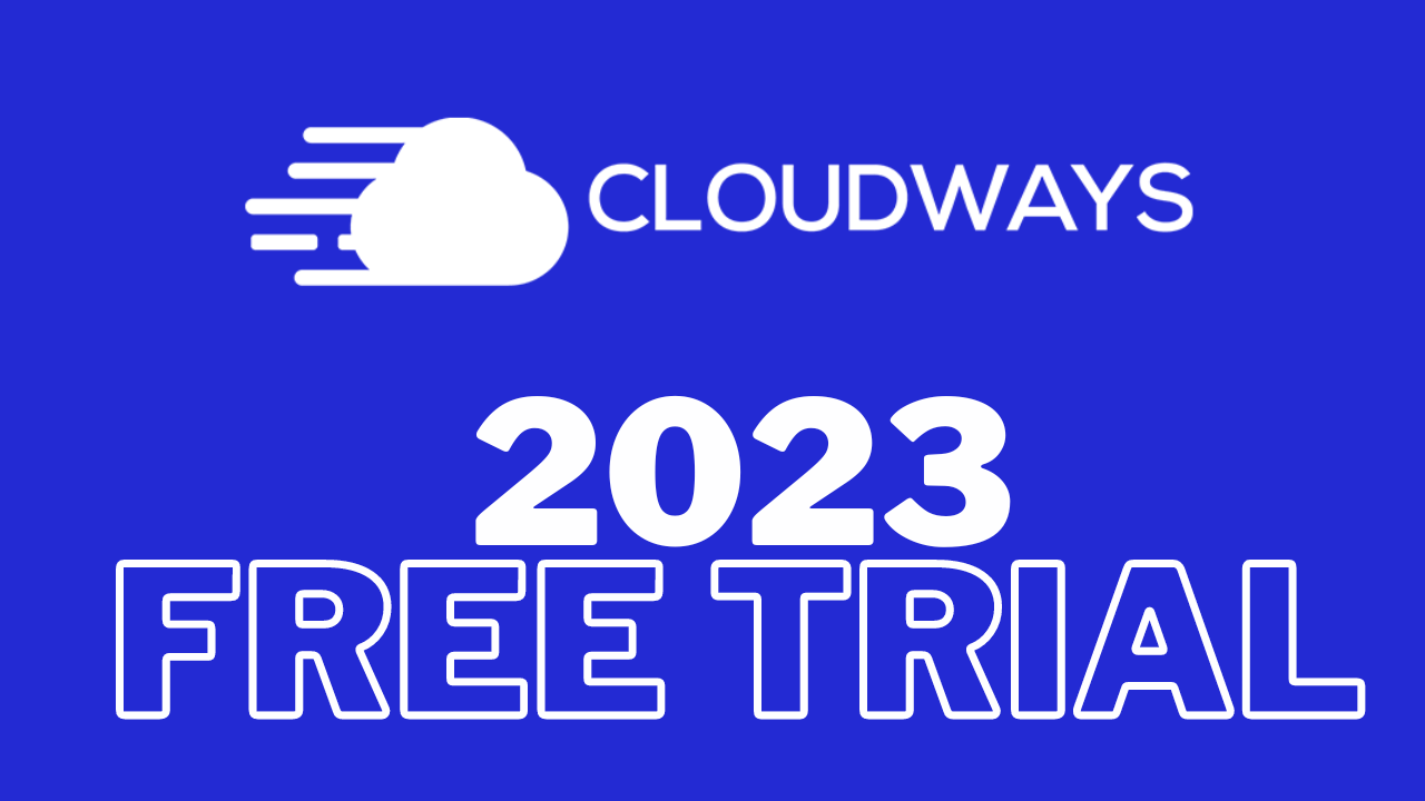 Cloudways Free Trial 2023